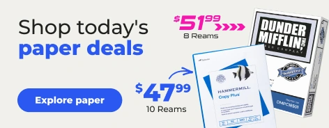 Explore paper: Shop today's paper deals - $47.99 Hammermill $51.99 Dunder Mifflin