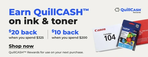 Shop now: Earn QuillCash Rewards on ink & toner