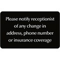 Medical Arts Press® Standard Message Screen-Printed Office Signs; Please Notify