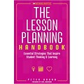The Lesson Planning Handbook; Grades K-6