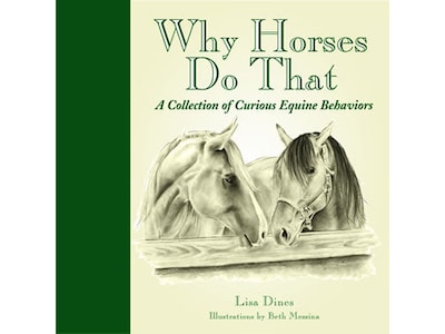 Why Horses Do That, Chapter Book, Hardcover (7074)