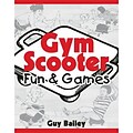 S&S® Gym Scooters; Fun & Games, Grades 1 - 8