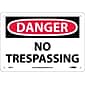 No Tresspassing, 7X10, .040 Aluminum, Danger Sign