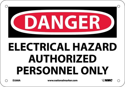 Danger Signs; Electrical Hazard Authorized Personnel Only, 7X10, .040 Aluminum