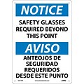 Notice Signs; Safety Glasses Required Beyond This Point Bilingual, 14X10, Rigid Plastic