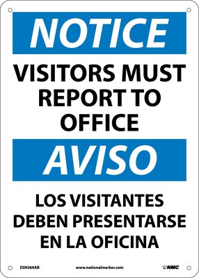 Notice Signs; Visitors Report To Office Bilingual, 14X10, .040 Aluminum