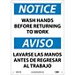 Notice Signs; Wash Hands Before Returning To Work, Bilingual, 14X10, Rigid Plastic