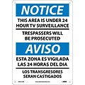 Notice Signs; This Area Is Under 24 Hour Tv Surveillance, Bilingual, 14X10, .040 Aluminum