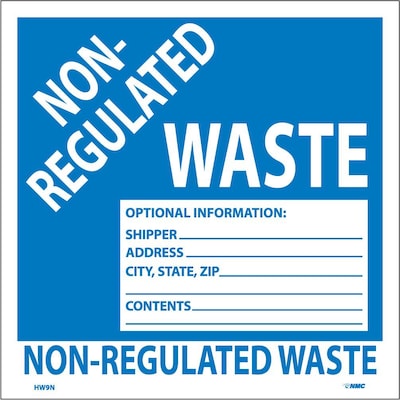 Hazard Labels; Non-Regulated Waste, 6X6, Adhesive Vinyl, 25/Pk