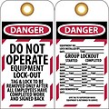 Lockout Tags; Lockout, Danger Do Not Operate Equipment Lock-Out. . ., 6 x 3, Unrippable Vinyl