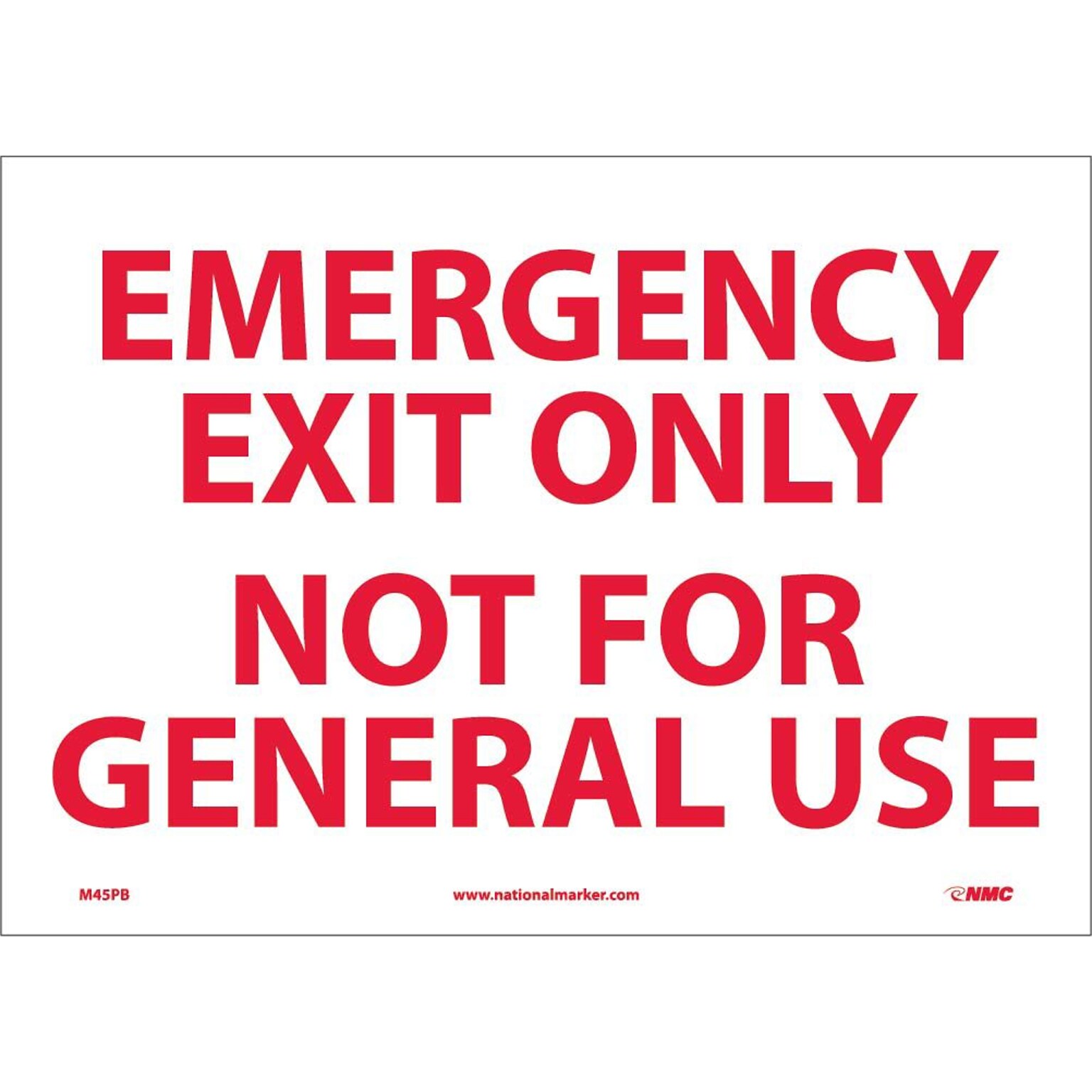 Information Labels; Emergency Exit Only Not For General Use, 10 x 14, Adhesive Vinyl