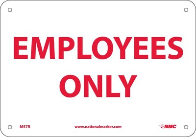 Notice Signs; Employees Only, 7X10, Rigid Plastic