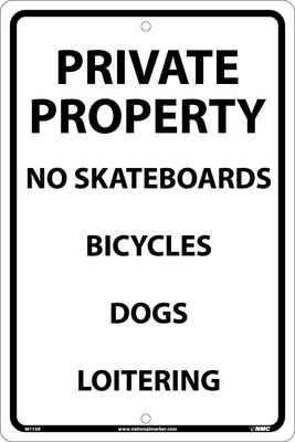 Notice Signs; Private Property No Skateboards Bicycles Dogs Loitering, 18X12, Rigid Plastic