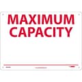 Maximum Capacity _______, 10X14, Rigid Plastic, Information Sign