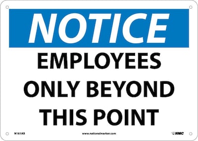 Notice Signs; Employees Only Beyond This Point, 10X14, .040 Aluminum
