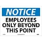 Notice Labels; Employees Only Beyond This Point, 10" x 14", Adhesive Vinyl