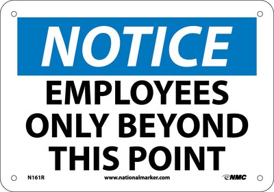 Notice Signs; Employees Only Beyond This Point, 7X10, Rigid Plastic