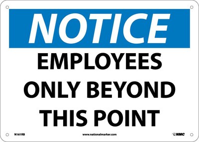 Notice Signs; Employees Only Beyond This Point, 10X14, Rigid Plastic