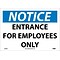 Notice Labels; Entrance For Employees Only, 10 x 14, Adhesive Vinyl