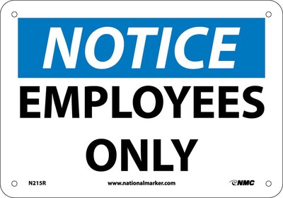 Employees Only, 7X10, Rigid Plastic, Notice Sign