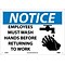 Notice Signs; Employees Must Wash Hands Before Returning To Work, Graphic, 10X14, Rigid Plastic