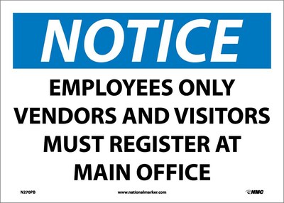 Notice Labels; Employees Only Vendors And Visitors Must Register At..., 10 x 14, Adhesive Vinyl