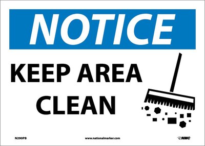Notice Labels; Keep Area Clean, Graphic, 10X14, Adhesive Vinyl