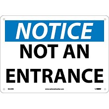 Notice Signs; Not An Entrance, 10X14, Rigid Plastic