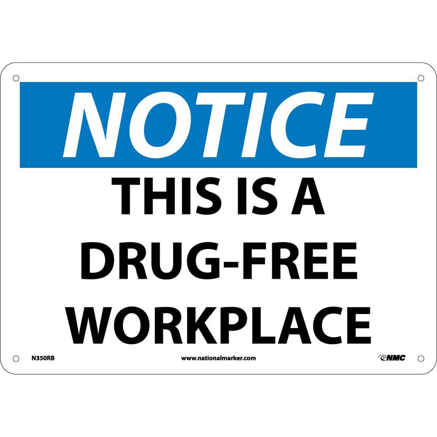 This Is A Drug-Free Workplace, 10X14, Rigid Plastic, Notice Sign