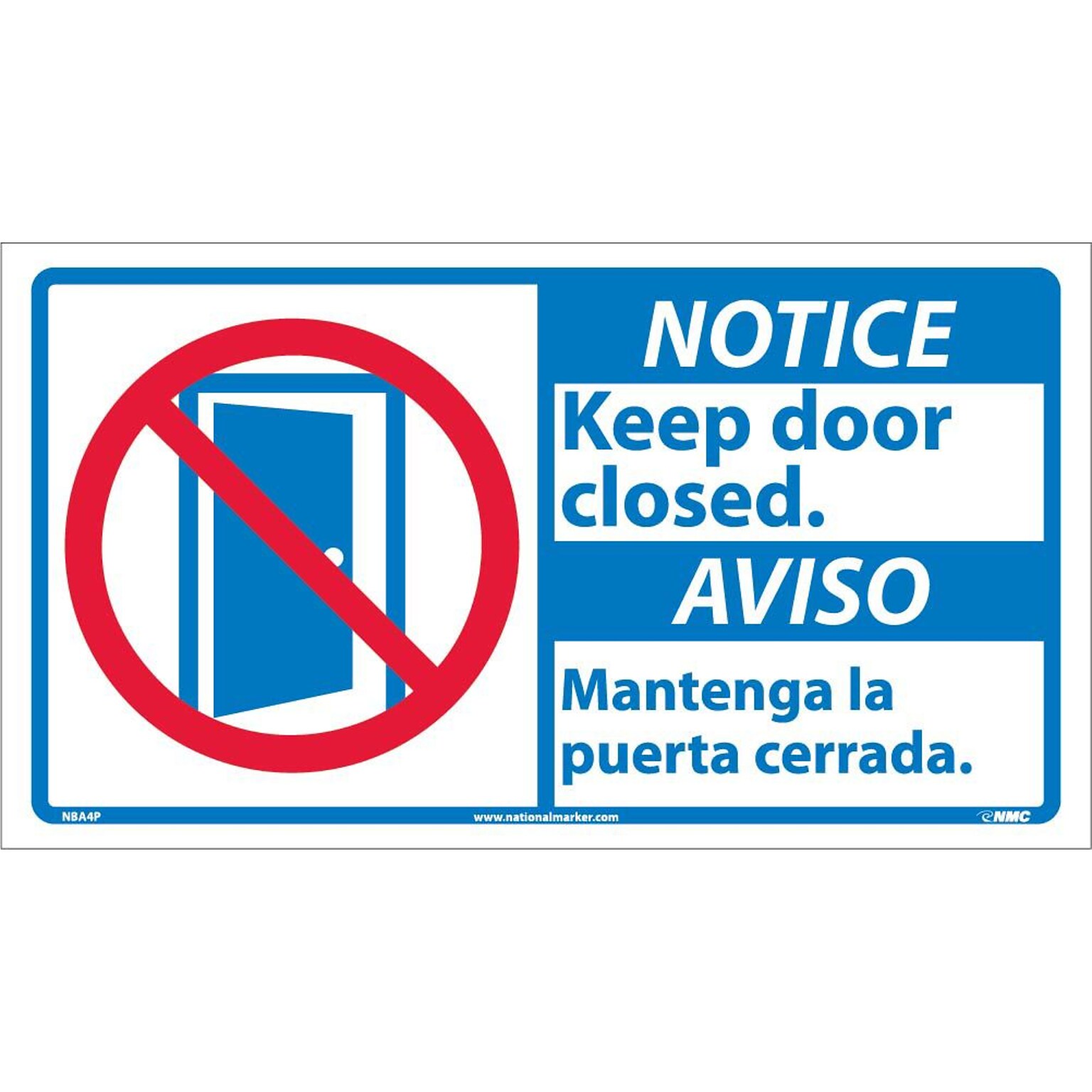 Notice Labels; Keep Door Closed (Bilingual W/Graphic), 10X18, Adhesive Vinyl