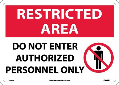 Notice Signs; Restricted Area, Do Not Enter Authorized Personnel Only, Graphic, 10X14, Rigid Plastic