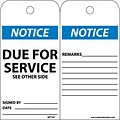 Accident Prevention Tags; Notice Due For Service, 6X3, Unrip Vinyl, 25/Pk