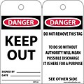 Accident Prevention Tags; Keep Out, 6X3, .015 Mil Unrip Vinyl, 25 Pk