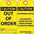 Accident Prevention Tags; Out Of Order, 6 x 3, .015 Mil Unrip Vinyl, 25 Pk W/ Grommet