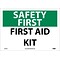 Safety First Information Labels; First Aid Kit, 10 x 14, Adhesive Vinyl