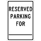 National Marker Reflective "Reserved Parking For ________" Parking Sign, 18" x 12", Aluminum (TM6G)