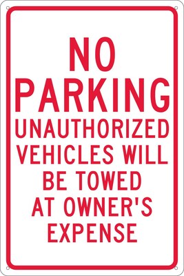 National Marker Reflective No Parking Unauthorized Vehicles Will Be Towed At Owners Expense Sign,