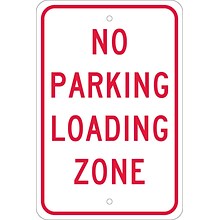 Parking Signs; No Parking Loading Zone, 18X12, .080 Egp Ref Aluminum