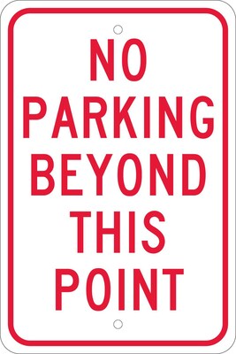 National Marker Reflective No Parking Beyond This Point Parking Sign, 18 x 12, Aluminum (TM26J)