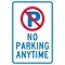 National Marker Reflective No Parking Anytime Parking Sign, 18 x 12, Aluminum (TM33H)