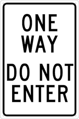 Directional Sign; One Way Do Not Enter, 18X12, .040 Aluminum