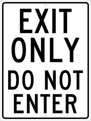 Traffic Warning Signs; Exit Only Do Not Enter, 24X18 .080 Hip Ref Aluminum