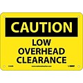 Caution Signs; Low Overhead Clearance, 7X10, Rigid Plastic