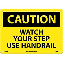 Caution Signs; Watch Your Step Use Handrail, 10X14, Rigid Plastic