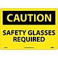 Caution Signs; Safety Glasses Required, 10X14, Rigid Plastic