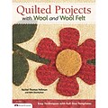 Design Originals Quilted Projects With Wool and Wool Felt Book, 8.5 x 11 x 0.26