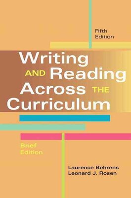 Writing and Reading Across the Curriculum, Brief Edition (5th Edition)