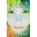 Lives of Magic (Seven Wanderers Trilogy)