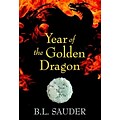 Year of the Golden Dragon (Journey to the East)