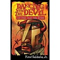 Dancing With the Devil & Other Tales from Beyond/Bail&o Con El Diablo Y Otros Cuentos Del Mas Alla